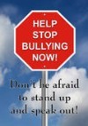 stop sign that says Help Stop Bullying now - Don